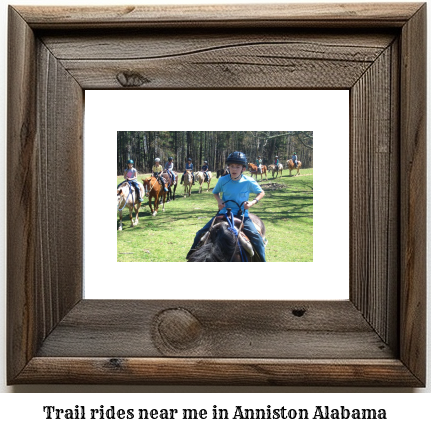 trail rides near me in Anniston, Alabama